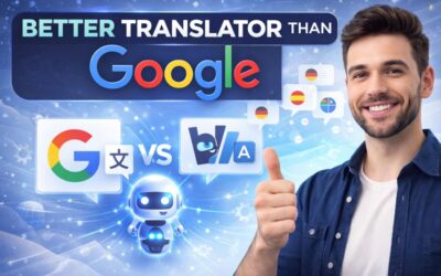Better Translator Than Google: Discover Top Alternatives