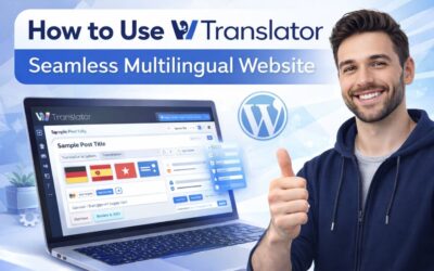 How to Use WTranslator WordPress Plugin for a Seamless Multilingual Website